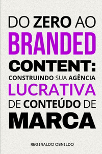 Do zero ao branded content