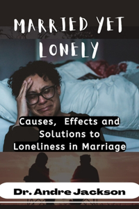 Married Yet Lonely