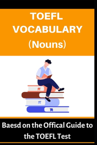 TOEFL Vocabulary (Nouns)