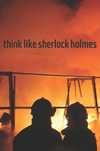 think like sherlock holmes