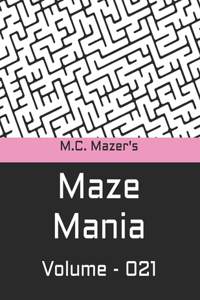 M.C. Mazer's Maze Mania