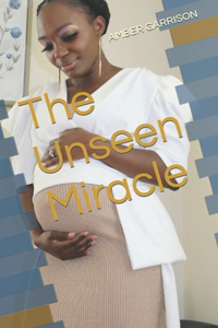 Unseen Miracle