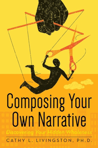 Composing Your Own Narrative