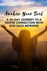 Awaken Your Soul