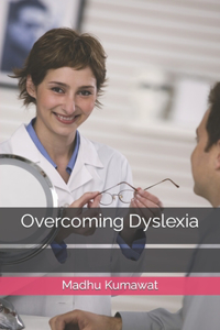 Overcoming Dyslexia