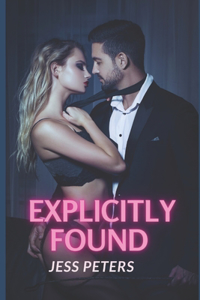 Explicitly Found