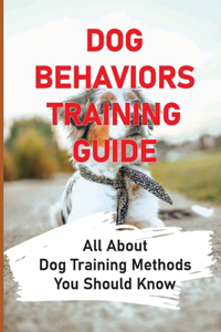 Dog Behaviors Training Guide