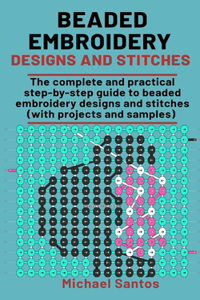 Beaded Embroidery Designs and Stitches