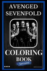 Avenged Sevenfold Sarcastic Coloring Book