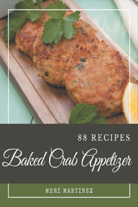 88 Baked Crab Appetizer Recipes