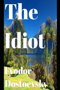 The Idiot (annotated)