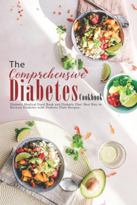 Comprehensive Diabetes Cookbook