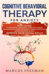 Cognitive Behavioral Therapy for Anxiety