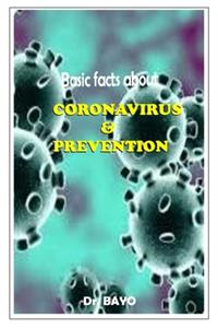 Basic Facts about Coronavirus & Prevention