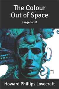 The Colour Out of Space