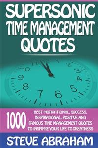 Supersonic Time Management Quotes