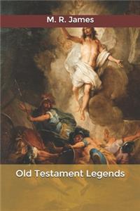 Old Testament Legends