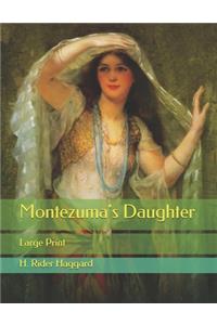 Montezuma's Daughter