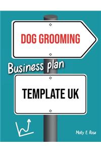 Dog Grooming Business Plan Template Uk
