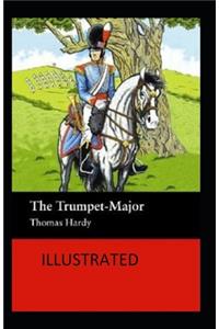 The Trumpet-Major Illustrated