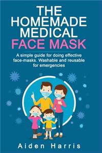 The Homemade Medical Face Mask