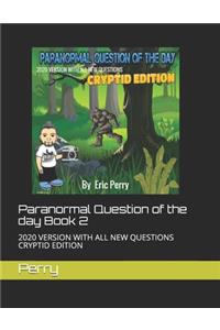 Paranormal Question of the day Book 2