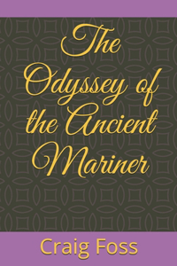 Odyssey of the Ancient Mariner