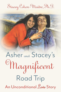 Asher and Stacey's Magnificent Road Trip