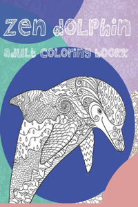 Zen Dolphin - Adult Coloring Book