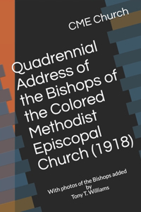 Quadrennial Address of the Bishops of the Colored Methodist Episcopal Church (1918)