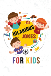 Hilarious Jokes For Kids