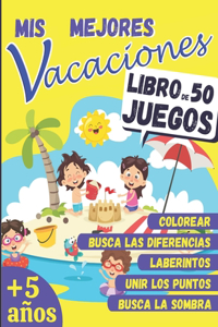 Mis Mejores Vacaciones - LIBRO DE 50 JUEGOS