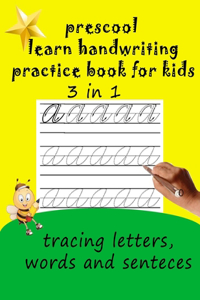 preschool Learn handwriting practice book for kids 3 in 1 tracing letters, words, and sentences