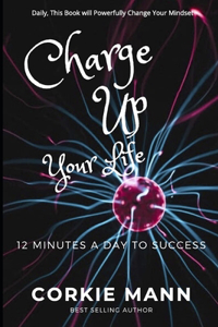 Charge Up Your Life