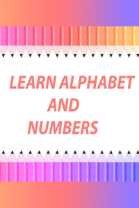 Learn alphabet and numbers