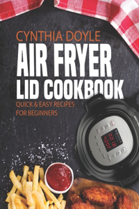 Air Fryer Lid Cookbook