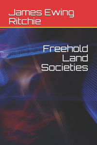 Freehold Land Societies