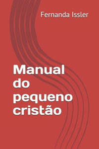 Manual do pequeno cristão