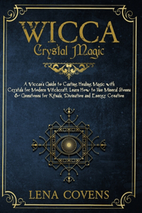 Wicca Crystal Magic