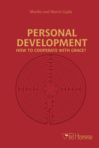 Personal development. How to cooperate with grace?