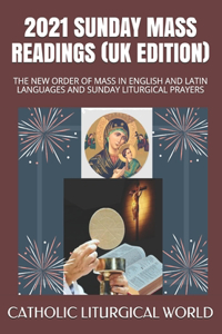 2021 Sunday Mass Readings (UK Edition)