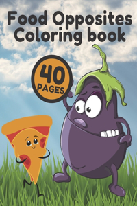Food Opposites Coloring Book