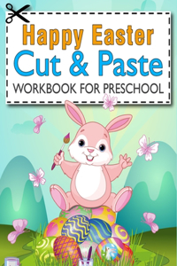 Happy Easter Cut and Paste Workbook for Preschool