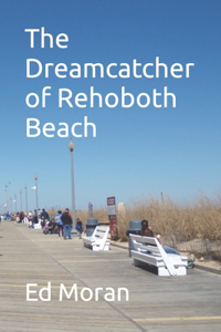 Dreamcatcher of Rehoboth Beach