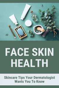 Face Skin Health