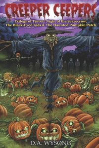CREEPER CEEPERS - Trilogy of Terror