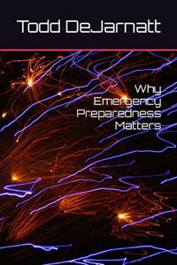 Why Emergency Preparedness Matters