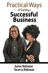 Practical Ways of Starting A Successful Business