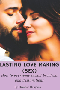 Lasting love making (sex)