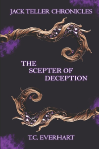 Jack Teller Chronicles: The Scepter of Deception